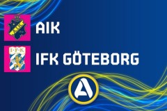 瑞超AIK索尔纳VSIFK哥德堡预测与推荐 IFK哥德堡拿到一分就算完成任务