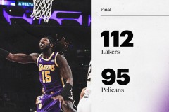 湖人主场112-95力克鹈鹕 詹姆斯21+8+11 锡安21+12