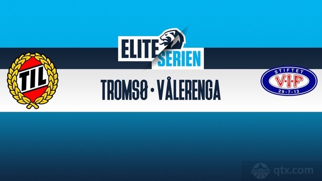 特罗姆瑟vs瓦勒伦加