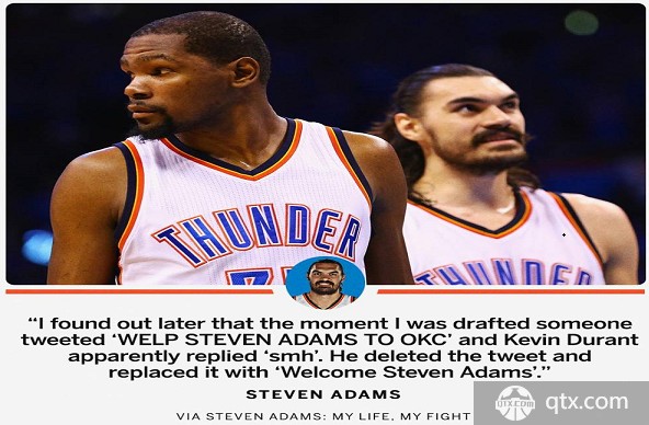 亚当斯新书：自己被雷霆选中 KD第一反应表示失望